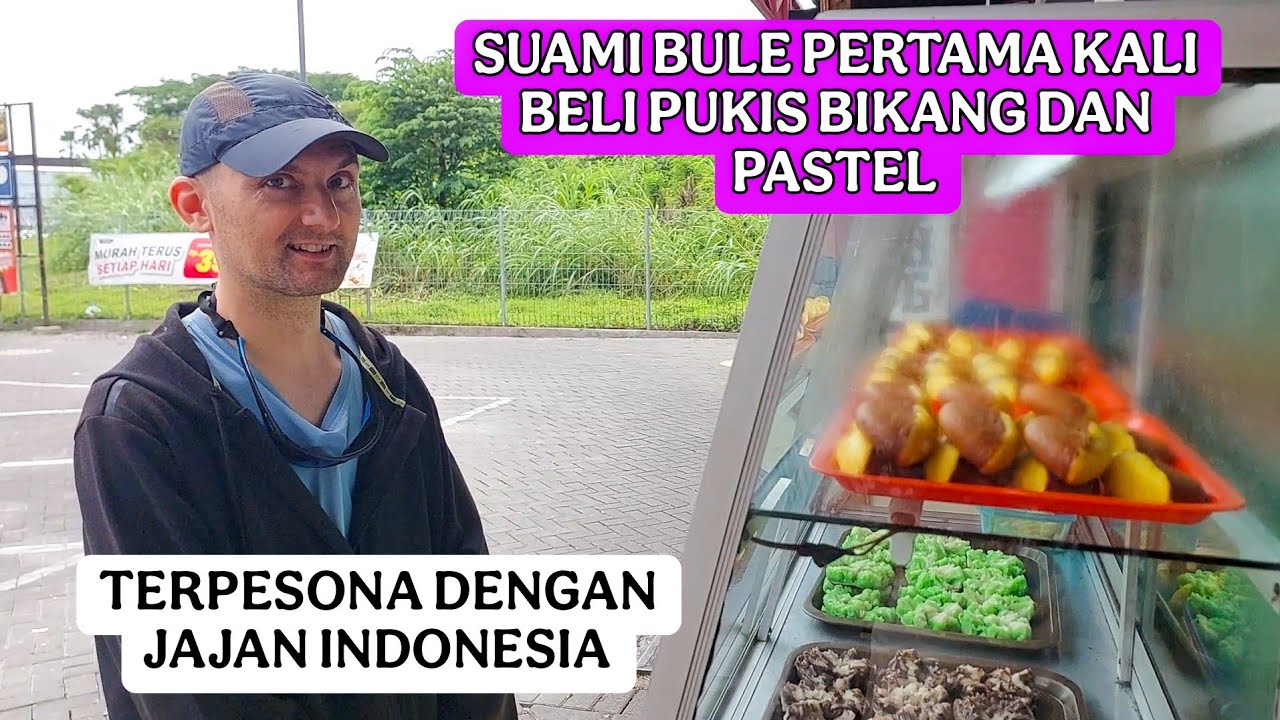 SUAMI BULE PERTAMA KALI MAKAN PASTEL BIKANG DAN PUKIS LANGSUNG JATUH CINTA || BELANJA SIRSAK PAGI2