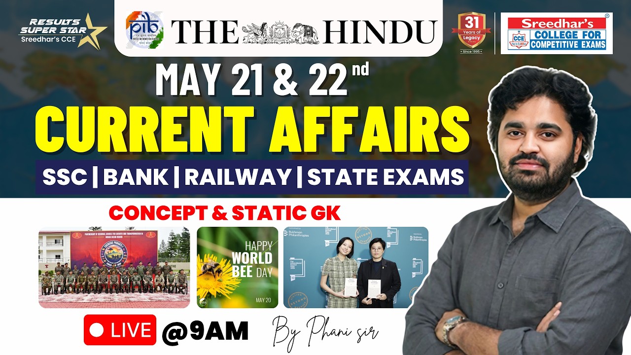 🔴Live | Daily Current Affairs in Telugu | May 21 - 22nd | Latest & Important News | PHANI SIR