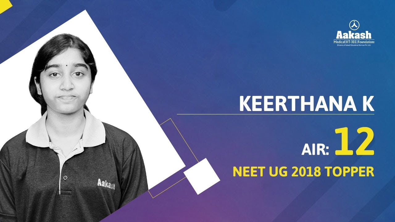 NEET 2018 Topper: Keerthana K - AIR 12 | Aakash Institute