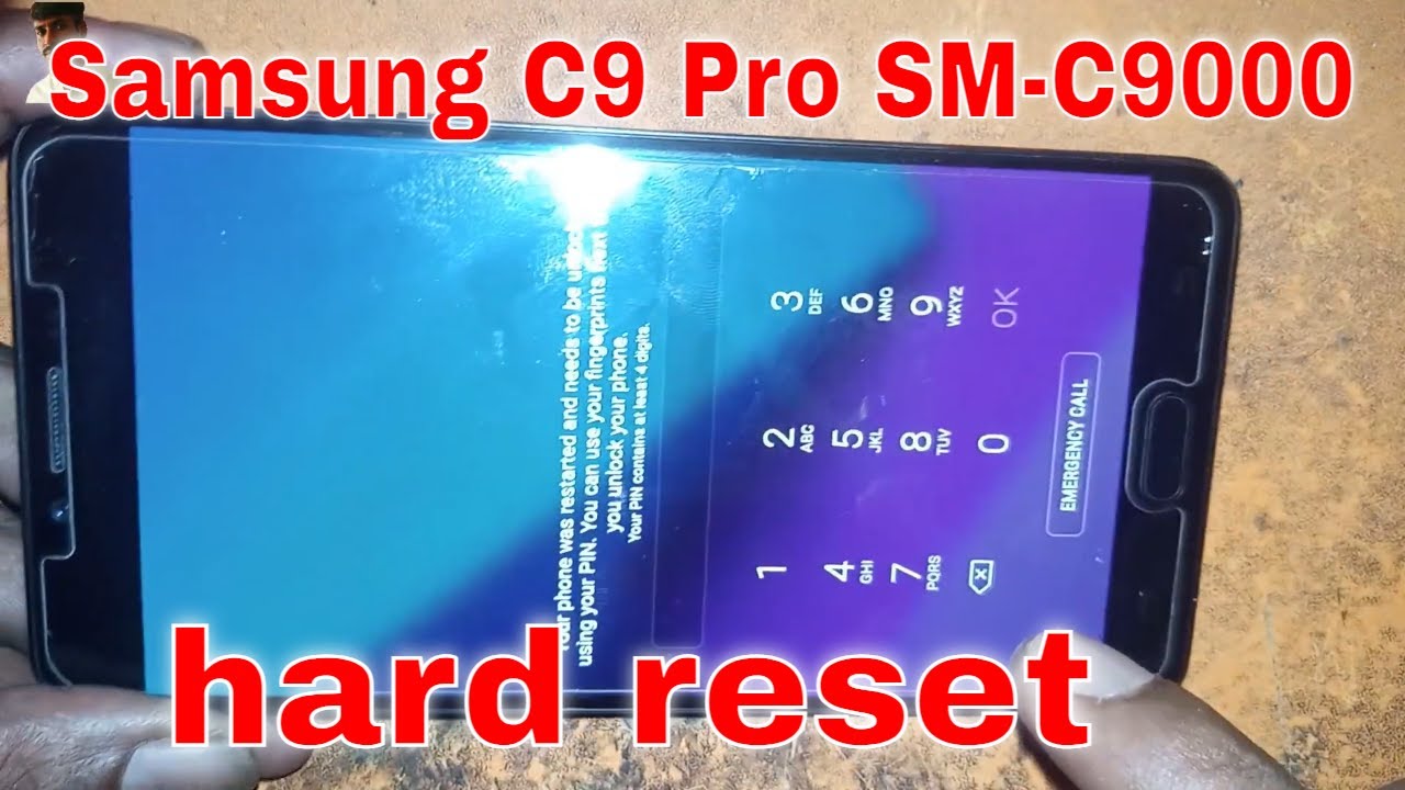 samsung c9 pro hard reset Samsung Galaxy C9 Pro SM-C9000 Hard reset