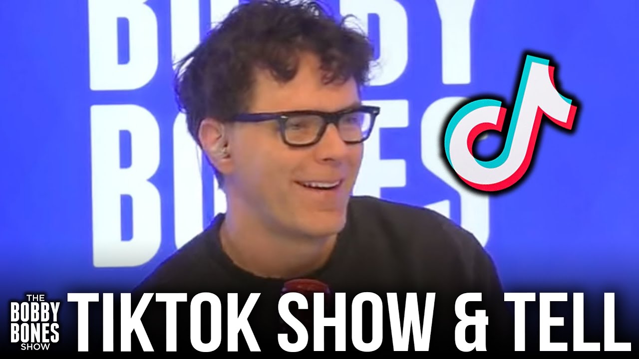 The Bobby Bones Show's TikTok Show & Tell