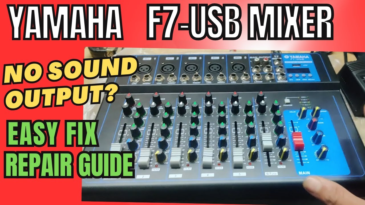 Yamaha F7-USB Mixer Power ok but no Audio or No Sound OUTPUT. How to Repair.