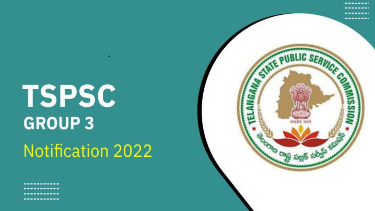 TSPSC Group 3 Recruitment Notification 2022 Out for 1365 Vacancies