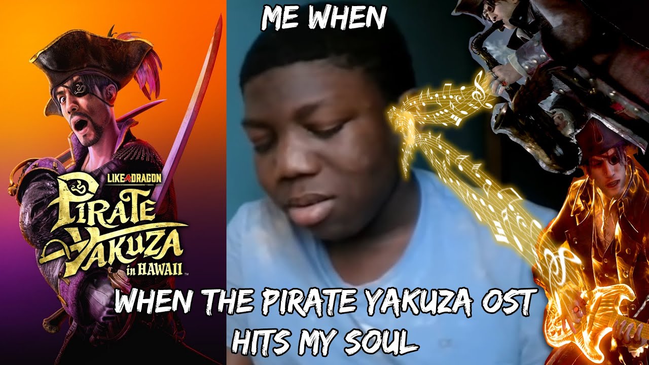 The Pirate Yakuza OST got me like