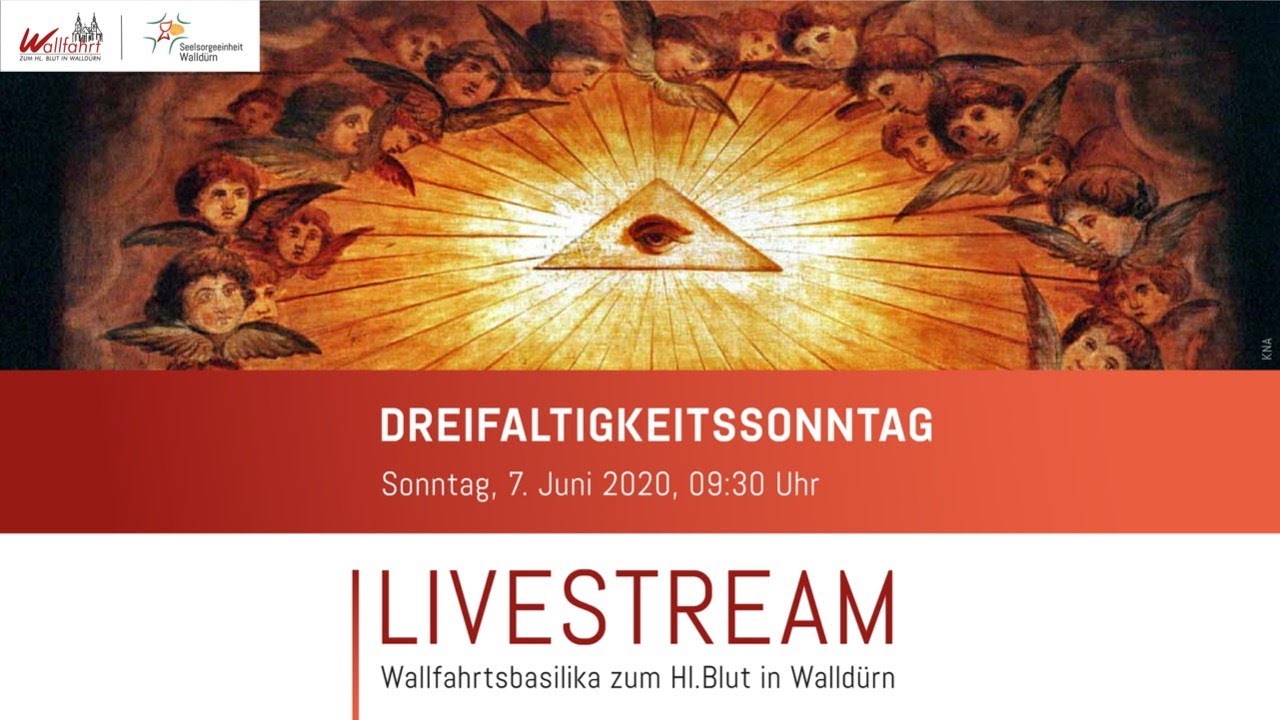 Gottesdienst zum Dreifaltigkeitssonntag • 07.06.2020 • Wallfahrtsbasilika zum Hl.Blut in Walldürn
