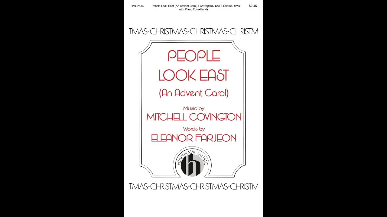 People Look East (SATB Choir) - Arranged by Mitchell Covington