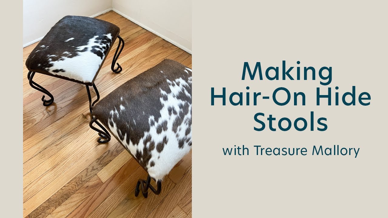 Reupholstering Stools with Hair On Hide Leather