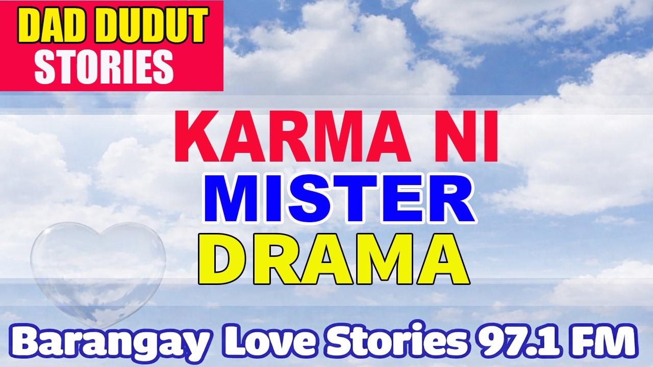 KARMA NI MISTER _ MARIA _ PAPA DUDUT STORIES