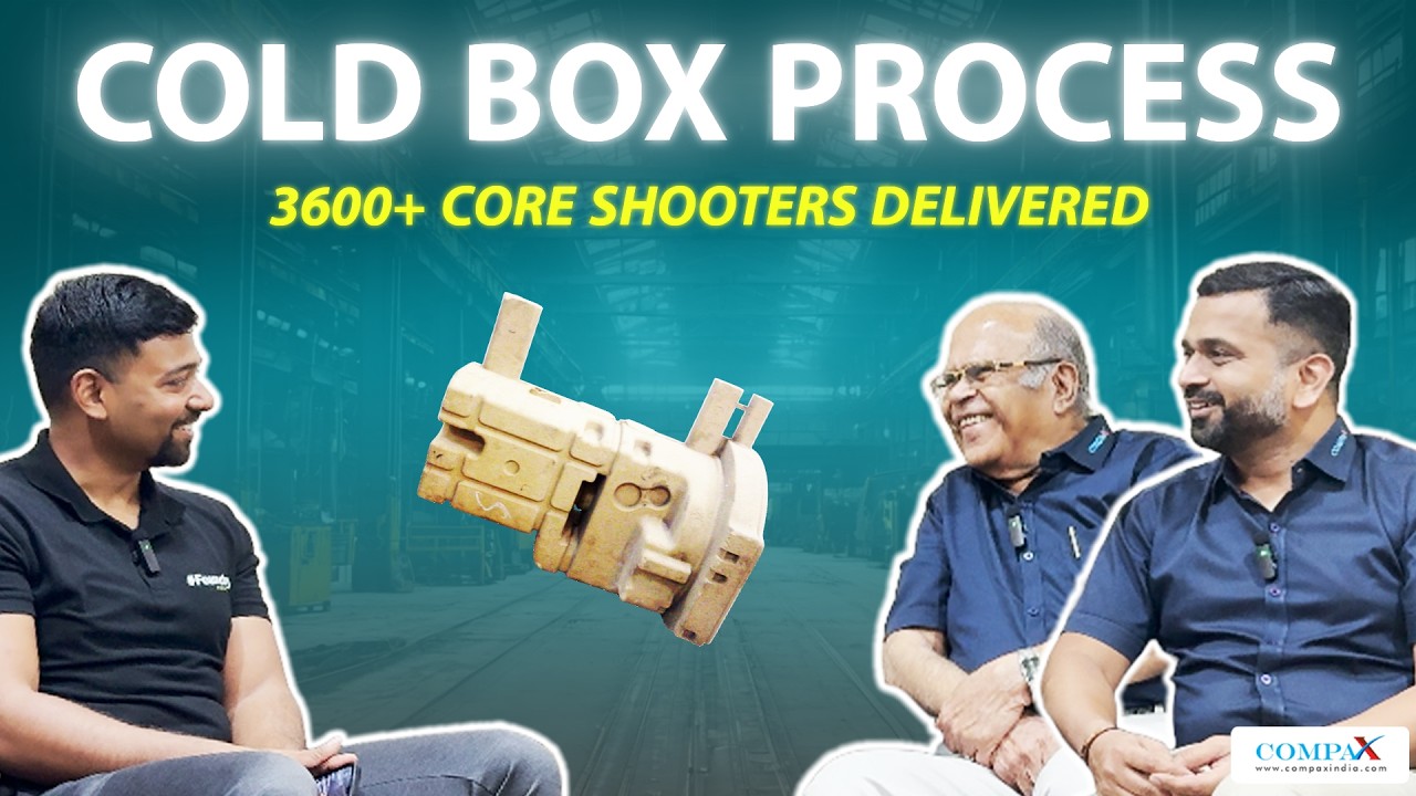 From First in India to 3600+ Foundry Cold Box Core Shooters Worldwide! - Compax's Success Story