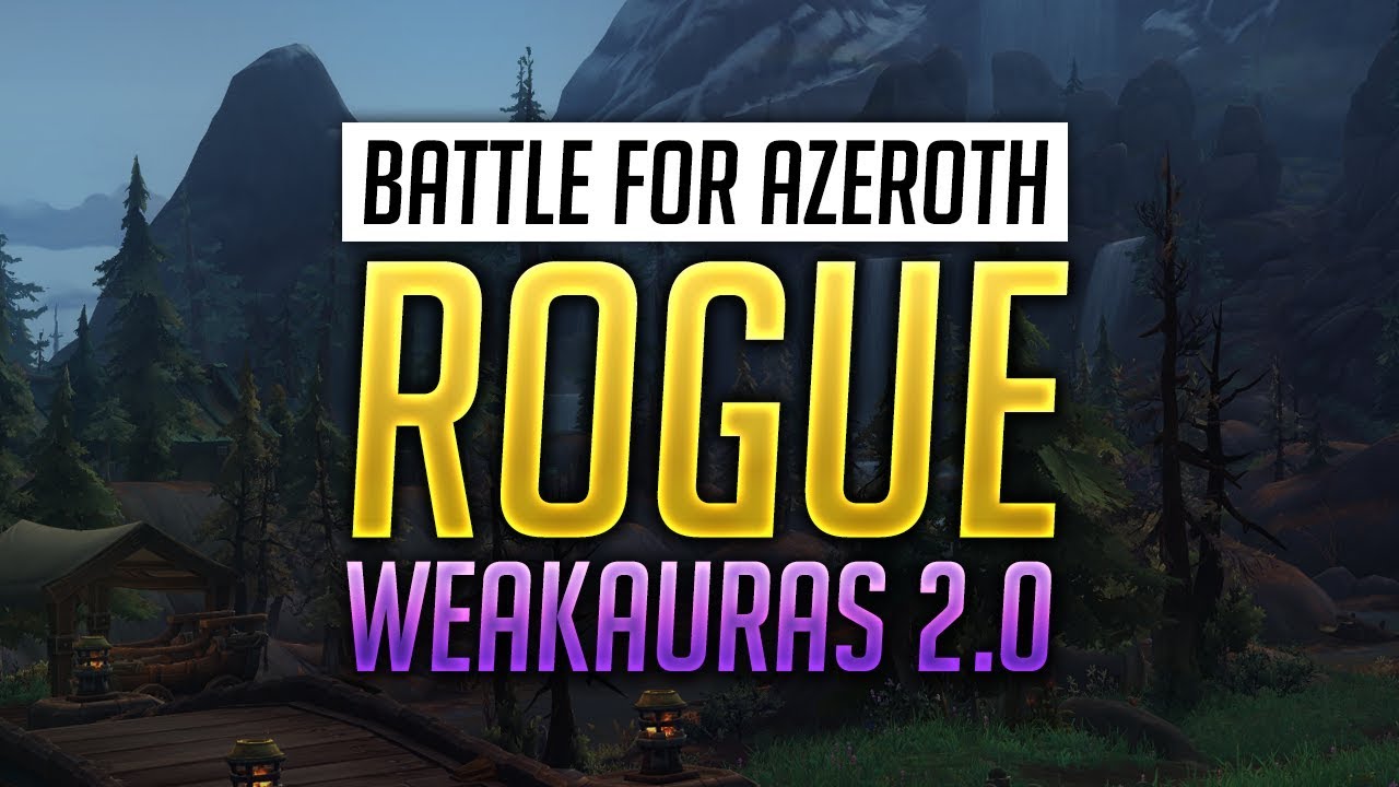 Rogue WeakAuras BFA Patch - PVP TALENTS - Assassination, Outlaw and Subtlety