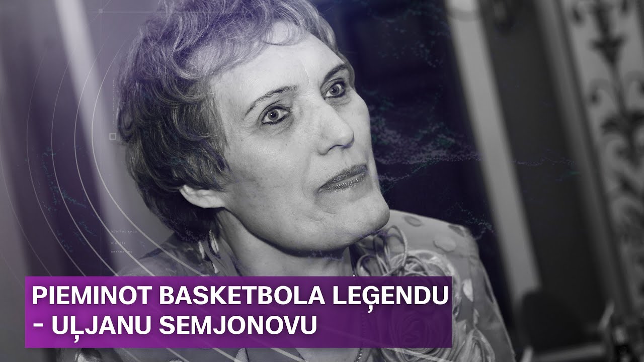 Pieminot Latvijas basketbola leģendu - Uļjanu Semjonovu | Sporta Studija