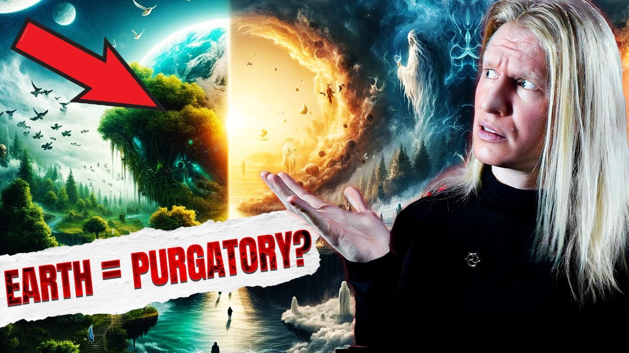 Is Earth ACTUALLY PURGATORY? Why YOU are HERE... | Neogenian