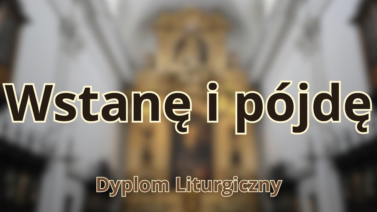 Wstanę i pójdę