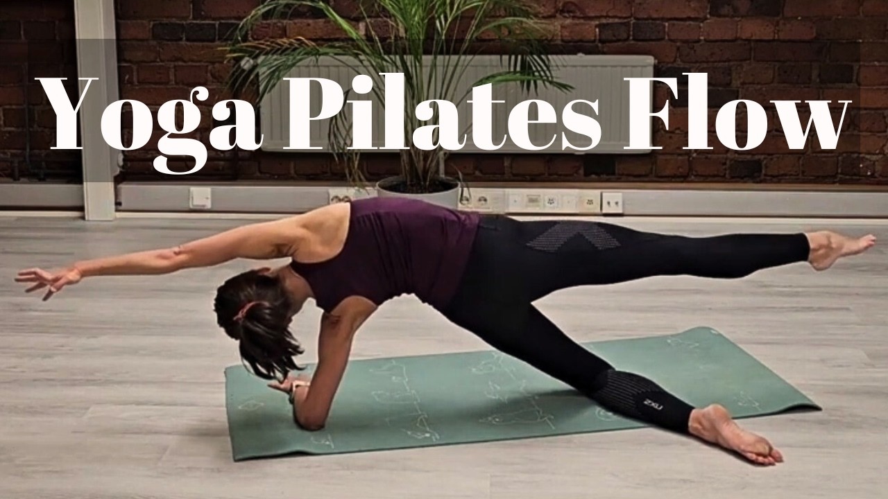 Yoga Pilates Flow for Mind, Body & Soul | Slow Pilates Warm Up + Playful Vinyasa Yoga