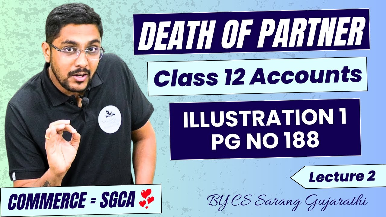 Class 12 | Chapter 5 | Death of Partner | Illustration 1 Pg no 188 | Maharashtra Board L2
