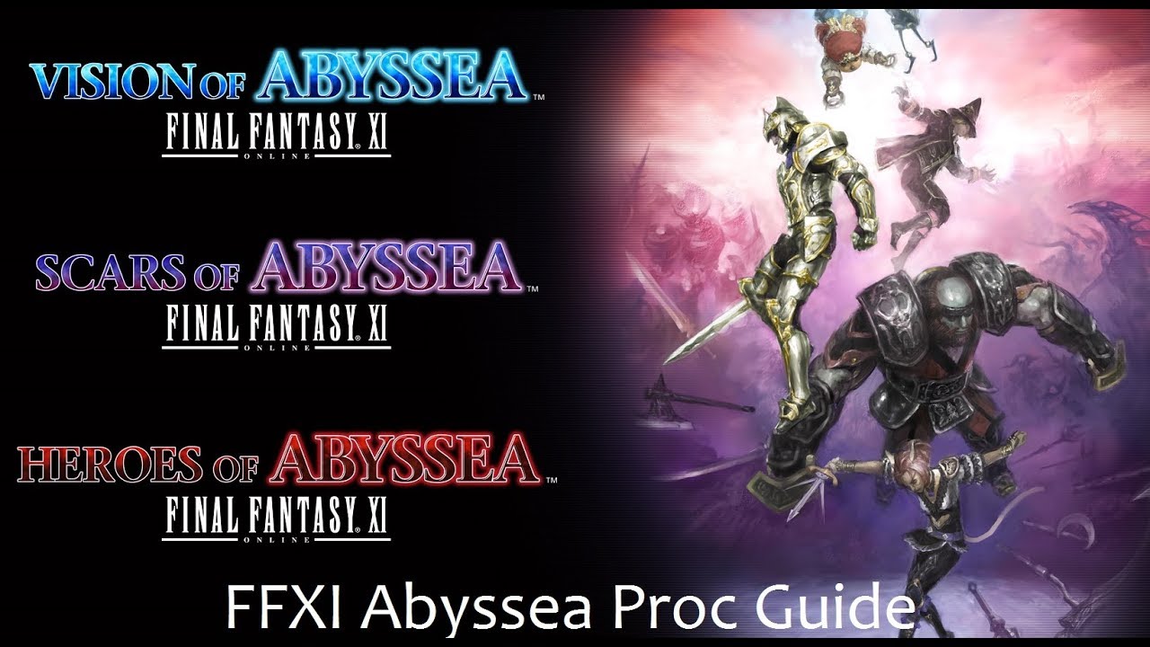 FFXI Returning Players Guide: Abyssea Procs