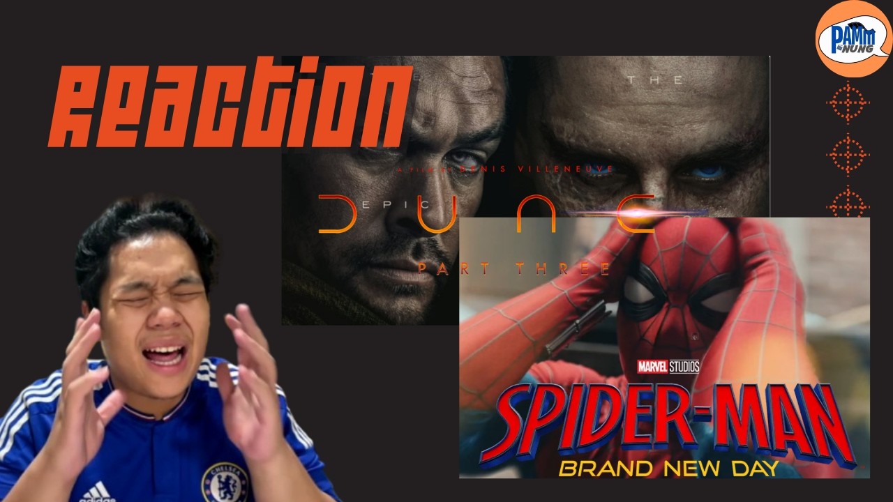 Reaction ตัวอย่างใหม่ ของ Dune 3 เเละ Spiderman Brand New Day #หนัง #filmtok #movie