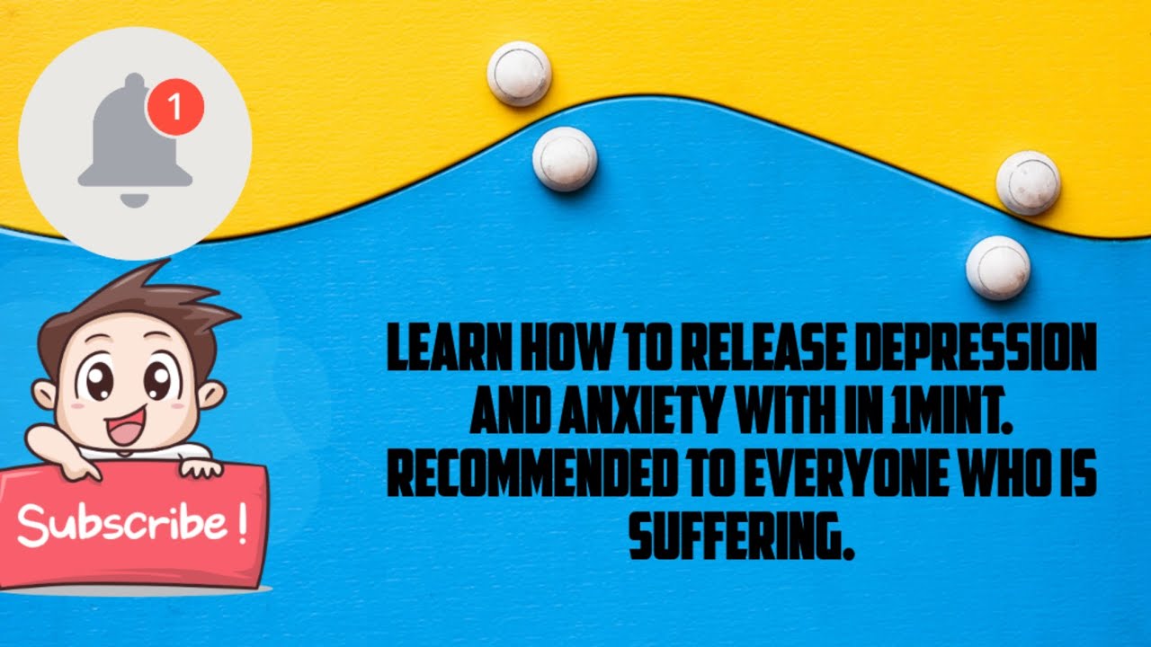 Learn to release depression and anxiety within 1mint and how ? 