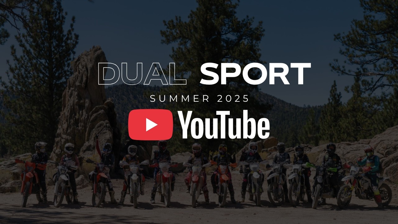 Dual Sport Summer 2025 - Outpost Big Bear, CA
