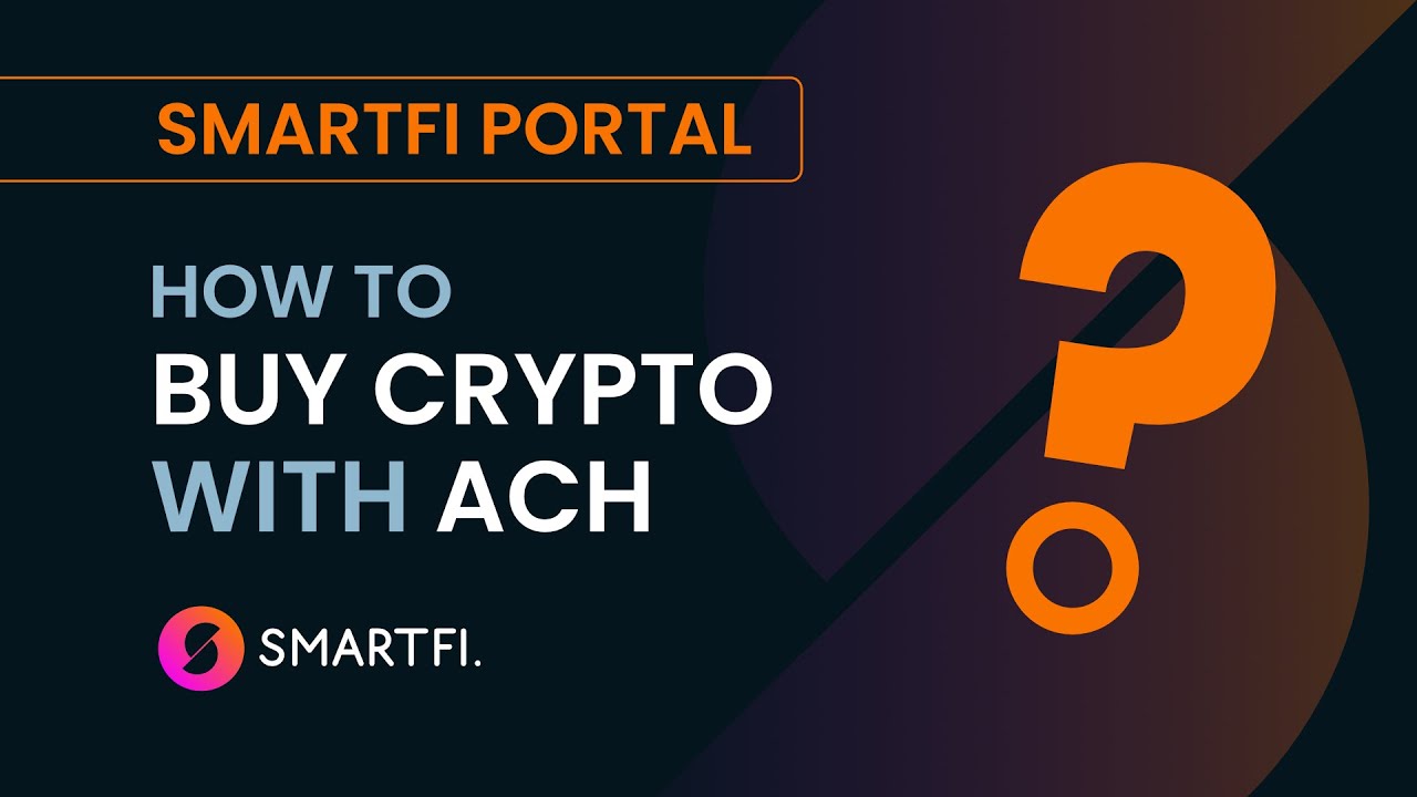 Buy Crypto Using Bank Account ACH Transfer