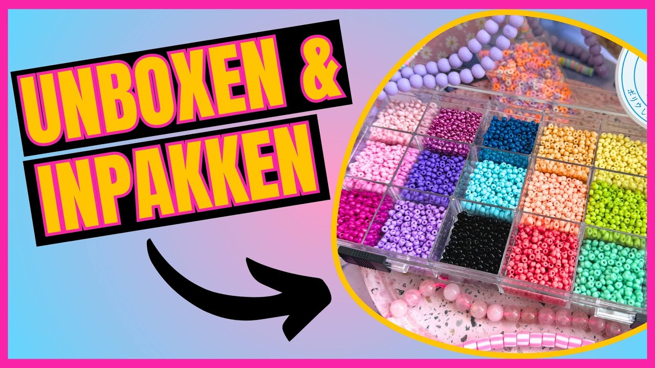 Nieuwe Kralen Unboxen & Bestellingen Inpakken #restock