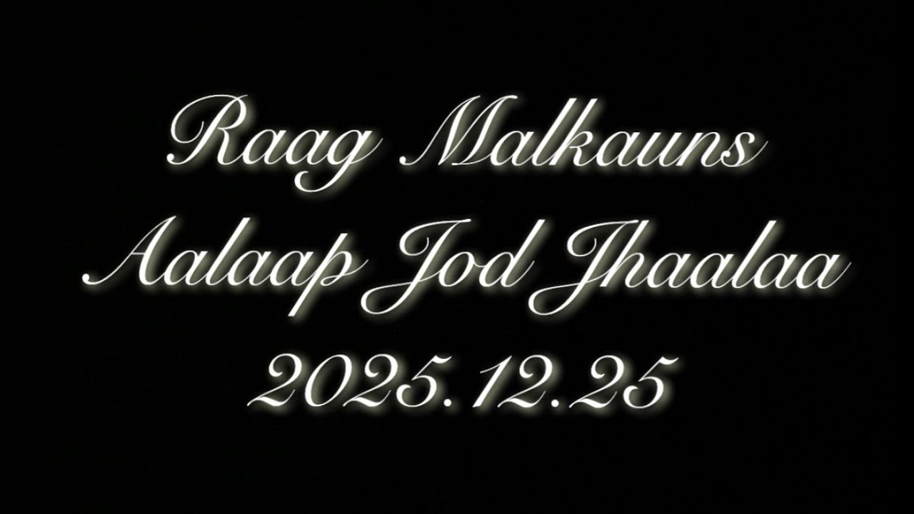 Raag Malkauns Dhrupad Aalaap Jod Jhaalaa