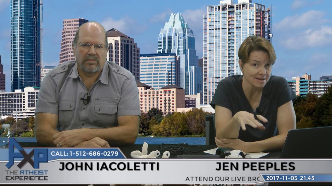 Atheist Experience 21.43 with Jen Peeples and John Iacoletti