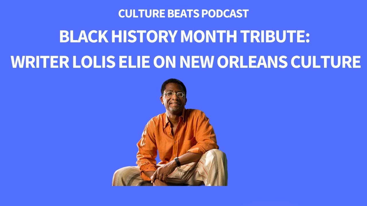 Lolis Elie on New Orleans Cuisine and Culture