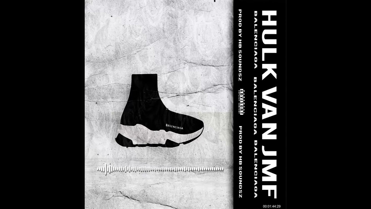 Hulk Van JMF - Balenciaca (prod. HB Soundsz)