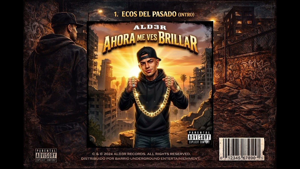 AlD3R - Ahora Me Ves Brillar 💯🔥🇲🇽