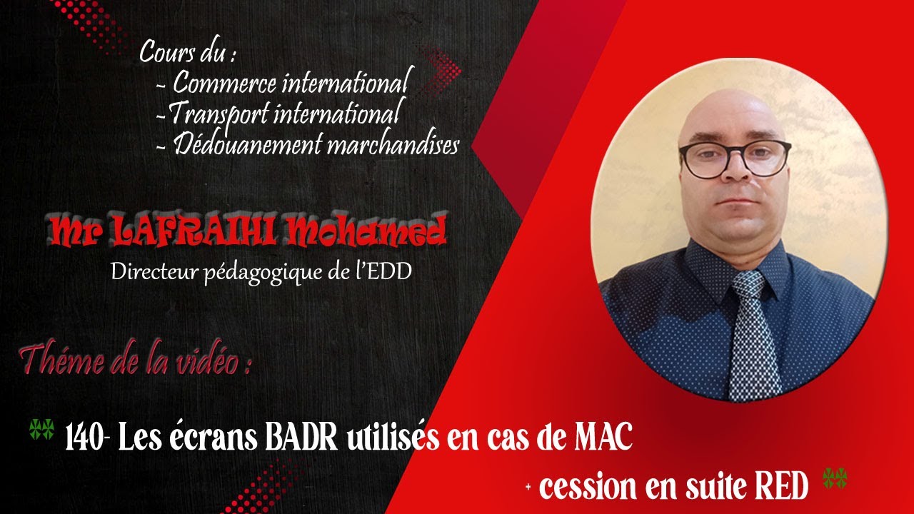 140- Les écrans BADR utilisés en cas de MAC + cession en suite RED