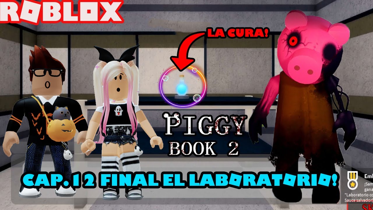 Final De Piggy Book2 El Laboratorio! Ya Tenemos La Cura! Y Ahora Que?!!😮😲