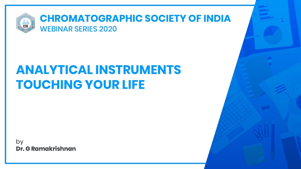 Analytical Instruments Touching Your Life | Dr. G Ramakrishnan | CSI