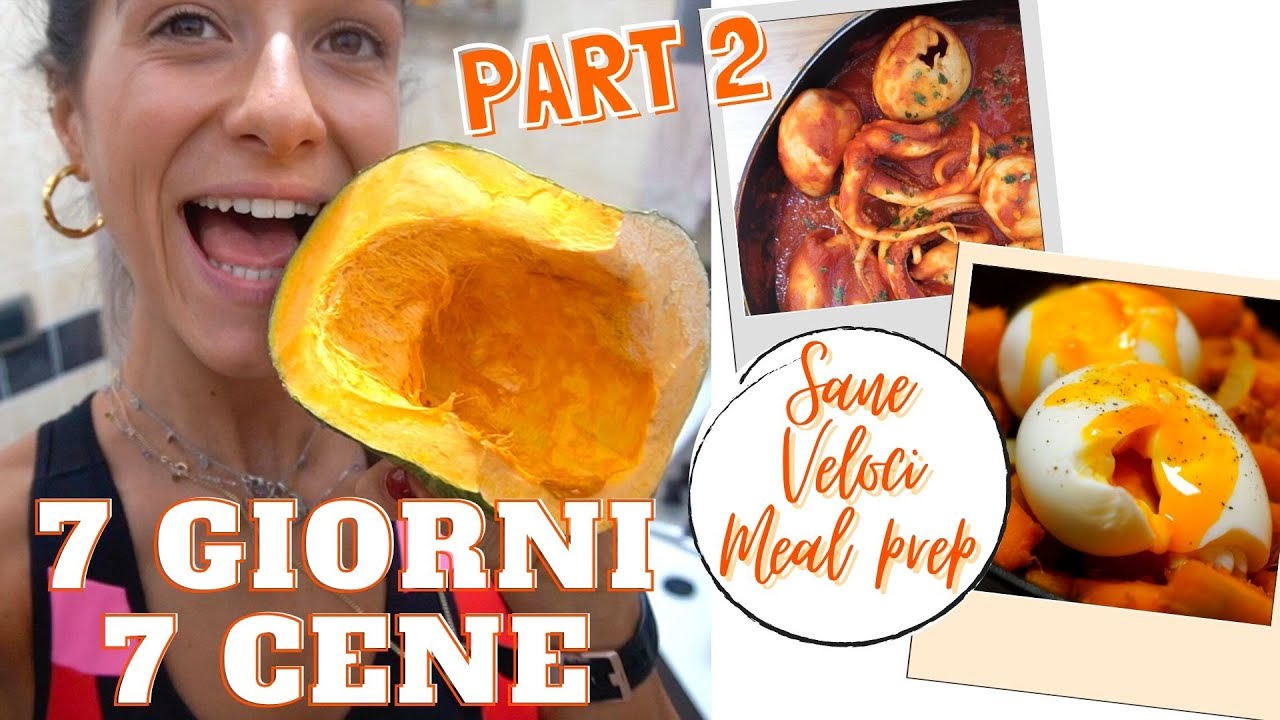 COSA MANGIO A CENA IN UNA SETTIMANA (Pt 2): RICETTE, CONSIGLI, IDEE | Silvia Fascians