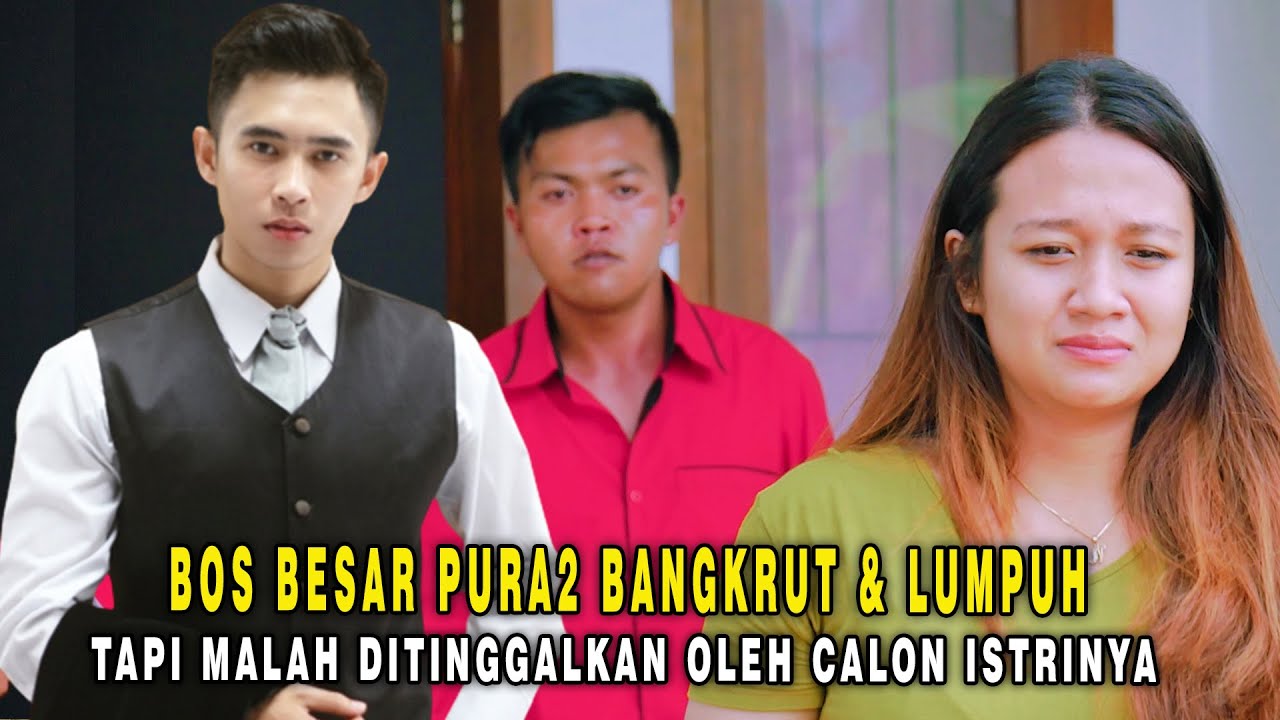 BOS BESAR PURA2 BANGKRUT DAN LUMPUH SAAT BERTEMU CALON ISTRINYA !! TAK DISANGKA INI YANG TERJADI ...