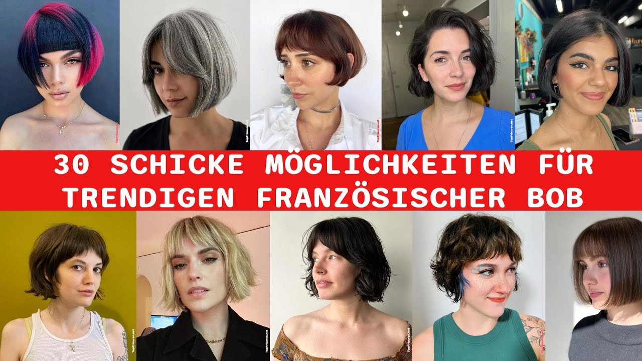 30 Schicke M&ouml;glichkeiten, Den Trendigen Franz&ouml;sischer Bob Zu Machen