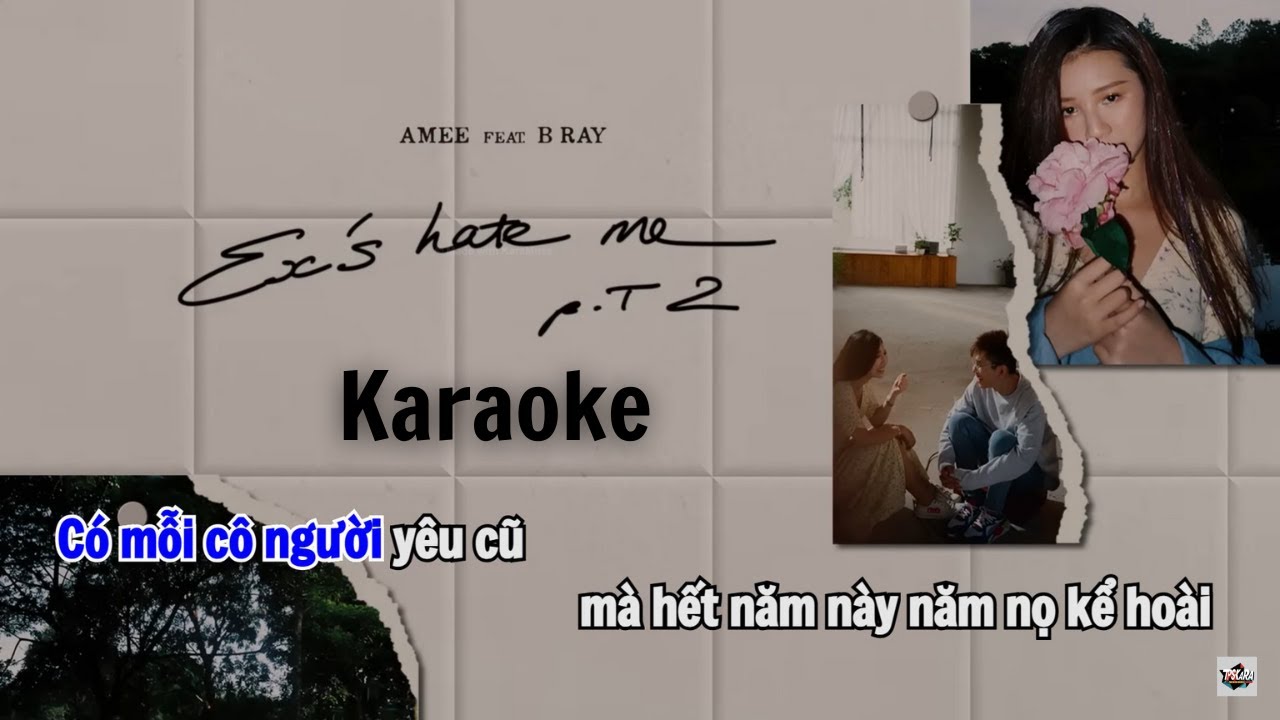 Karaoke C&oacute; Giọng Nữ | EX'S HATE ME (Part 2) | Amee x B Ray