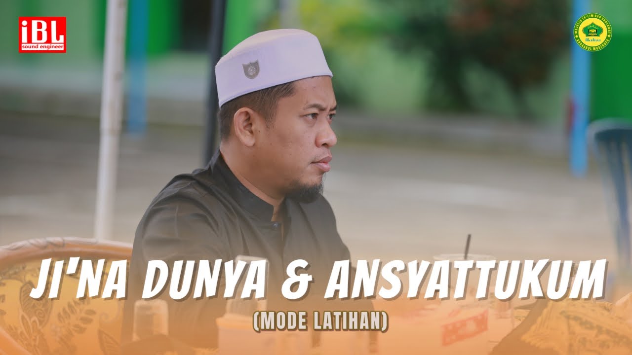 JI'NA DUNYA & ANSYATTUKUM  |  Hadrah Ahbaabul Musthofa Madiun
