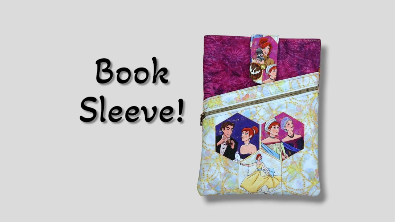 The Book Sleeve from Sewn Ideas!