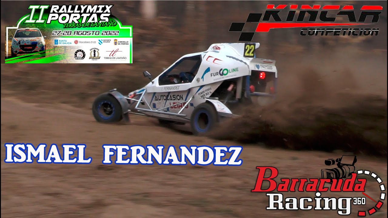 ISMAEL FERNANDEZ - CARCROSS KINCAR - 2 RALLYMIX PORTAS 2022