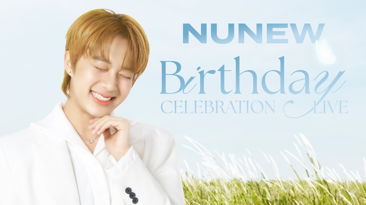 Live! 24th Birthday Live With NuNew