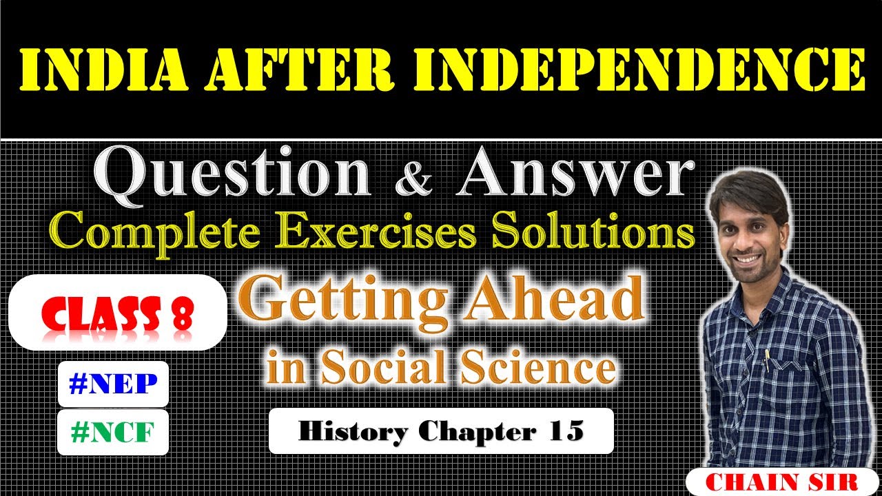 Class 8 History Chapter 15 India after Independence Question Answer | Getting Ahead in Social Scienc