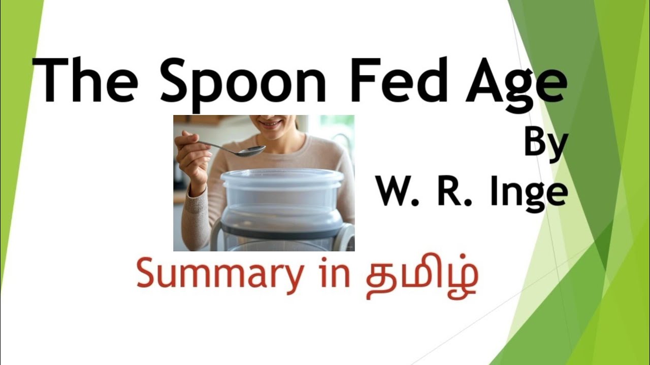 The #spoon fed age #summary in #tamil by #W. R. Inge #english #notes  for #net #set #ug #pg #trb #yt