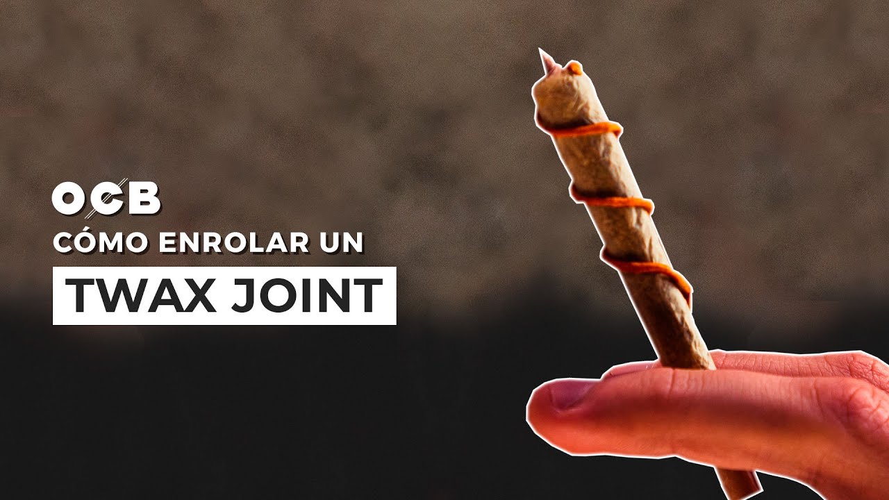 TUTORIAL C&Oacute;MO ENROLAR UN TWAX JOINT de MARIHUANA