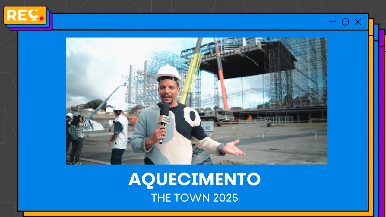 Aquecimento The Town 2025
