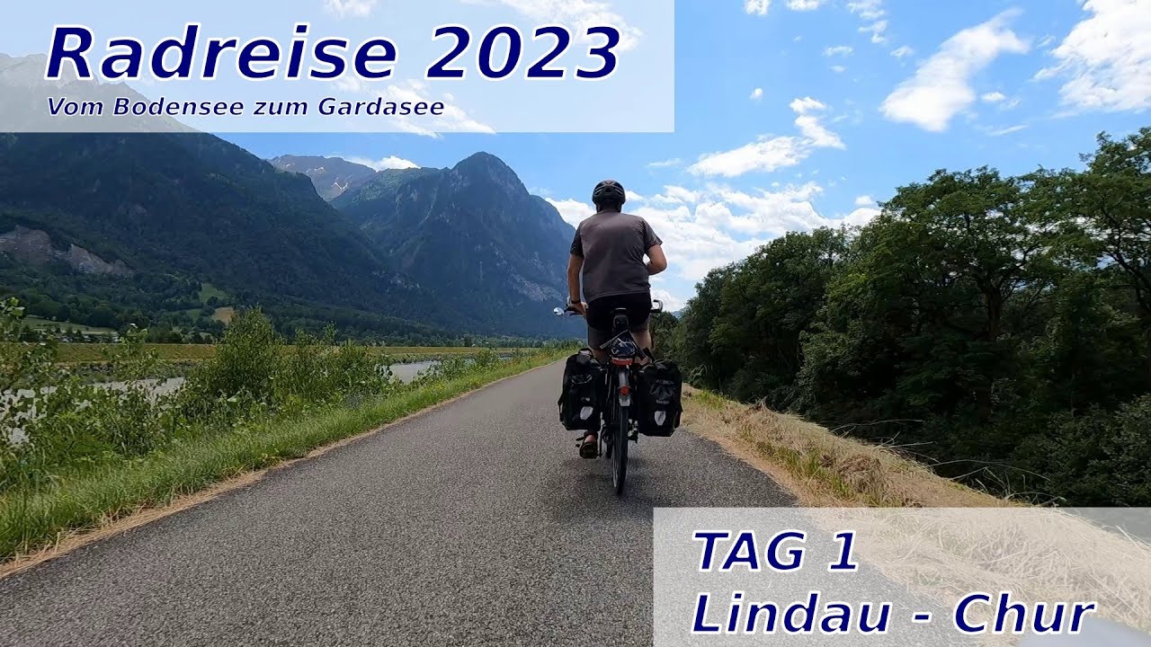 Radreise 2023 - Vom Bodensee zum Gardasee | Tag 1 - Lindau - Chur | Unser nächstes Abenteuer!