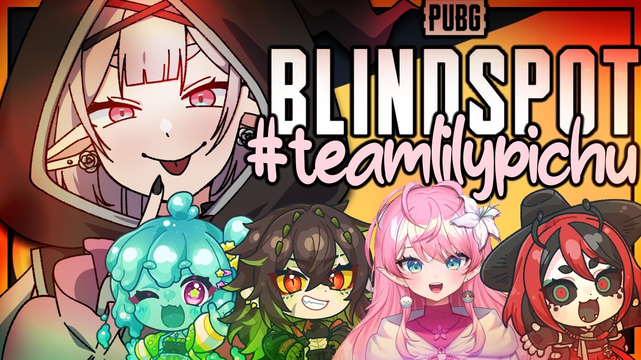 🌟TEAM: LILYPICHU🌟Dokibird's Pubg Blindspot Tournament | |#PUBGPartner​
