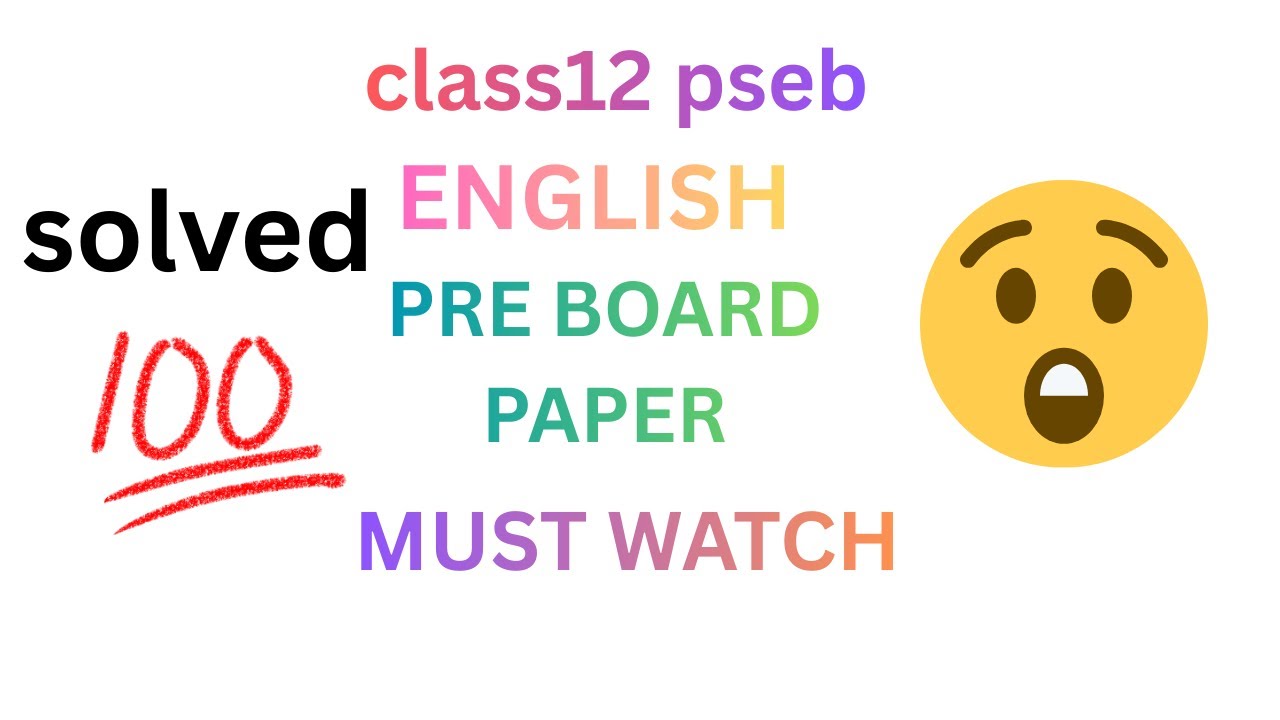 Class 12 PSEB ENGLISH PRE BOARD SOLVED PAPER 