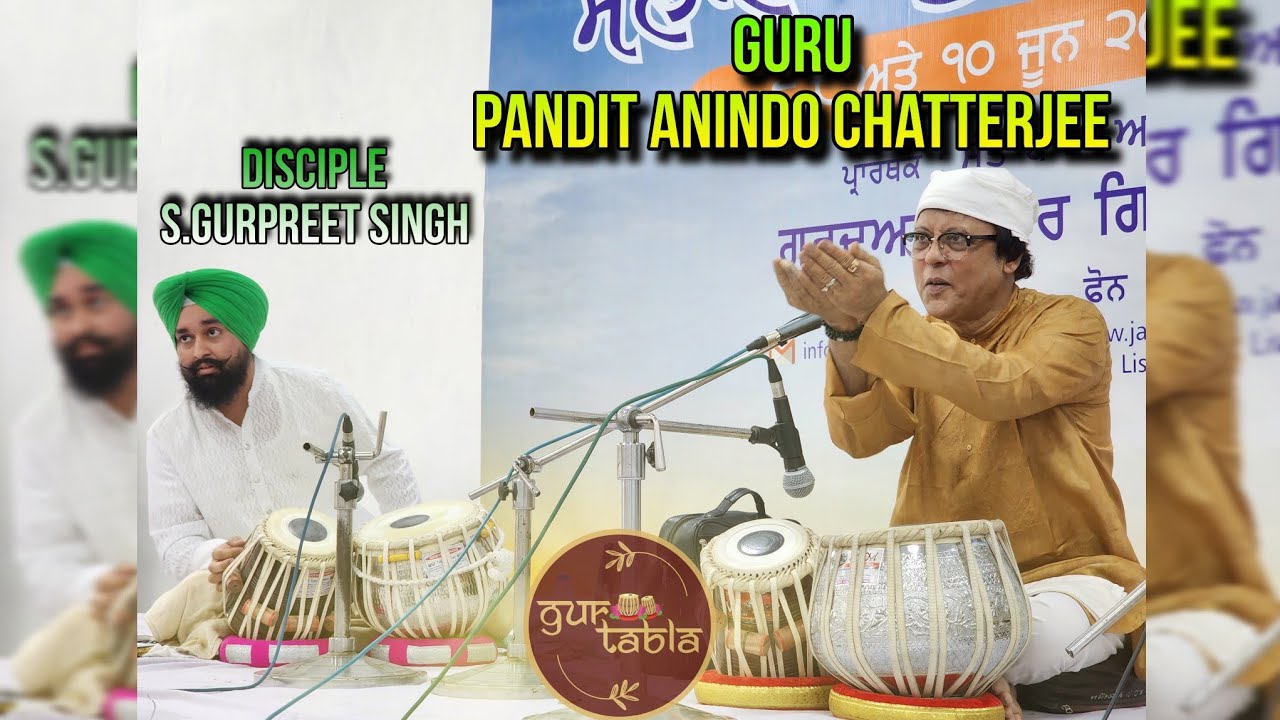 Taal Rishi Pandit Anindo Chatterjee with his Disciple S.Gurpreet Singh at Jawaddi Taksal Ludhiana ●
