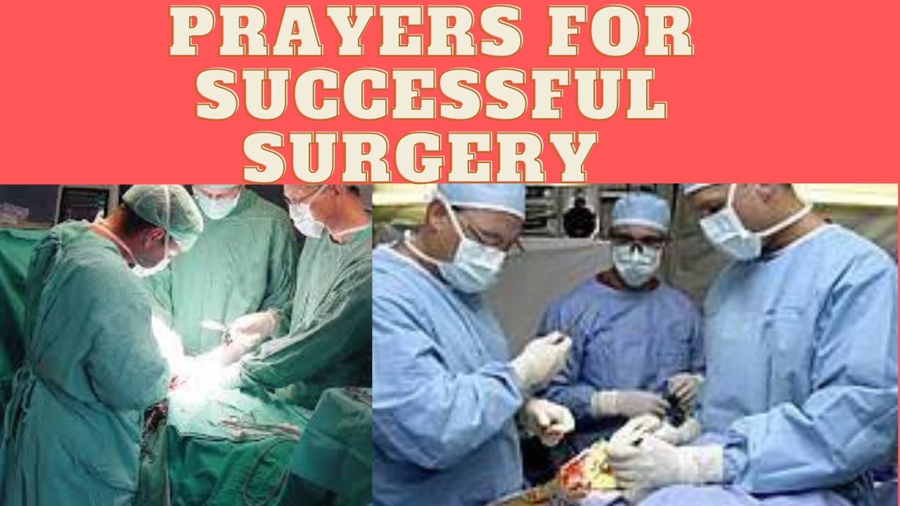 PRAYERS FOR SUCCESSFUL SURGERY